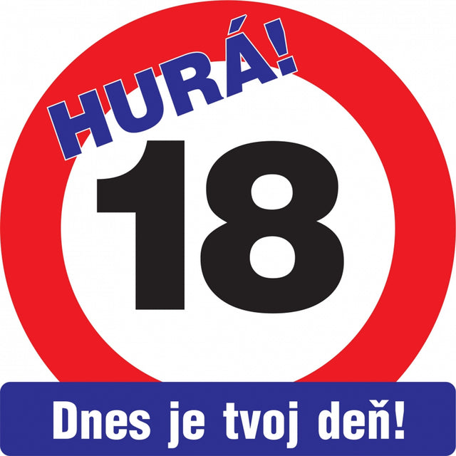 Vtipná cedule na dveře 30 cm - text SK Dnes je tvoj deň! (18) CED-5_1.jpg#17422#e6c77530b30b